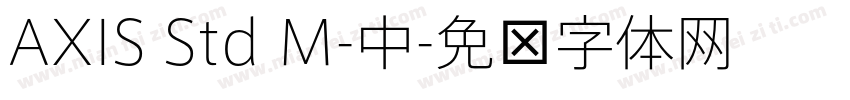 AXIS Std M-中字体转换